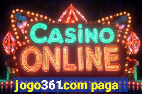 jogo361.com paga